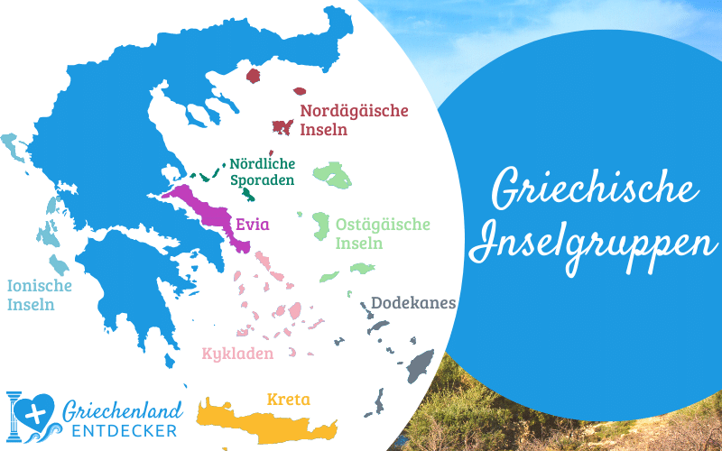 Auf Welcher Griechischen Insel Gibt Es Keine Flüchtlinge Alle Inselgruppen Griechenlands auf einen Blick